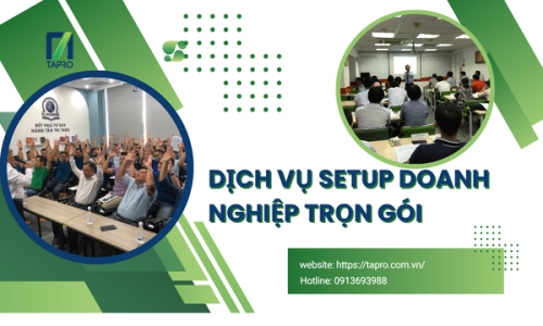 Dịch Vụ Setup Doanh Nghiệp Trọn Gói