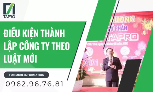 Điều Kiện Thành Lập Công Ty Theo Luật Mới