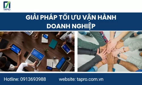 Giải Pháp Tối Ưu Vận Hành Doanh Nghiệp