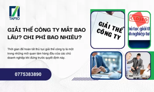 Giải Thể Công Ty Mất Bao Lâu? Chi Phí Bao Nhiêu?