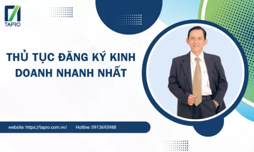 Thủ Tục Đăng Ký Kinh Doanh Nhanh Nhất