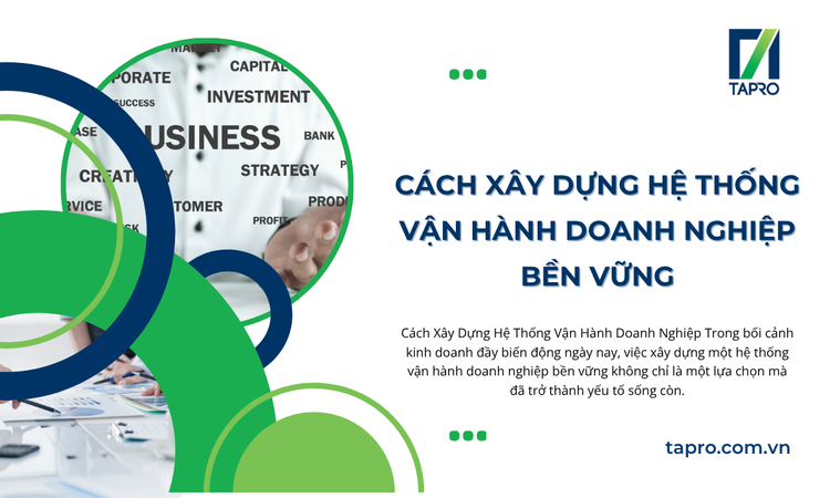 Tầm Quan Trọng Của Hệ Thống Vận Hành Bền Vững