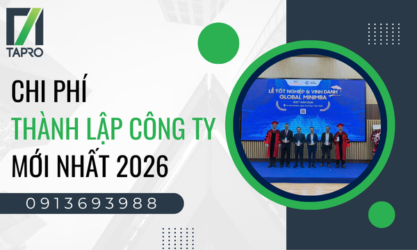 Chi Phí Thành Lập Công Ty Mới Nhất 2026 | TAPRO