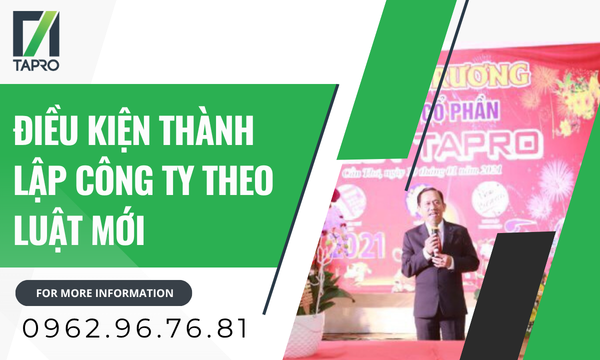 Điều Kiện Thành Lập Công Ty Theo Luật Mới 2026 | TAPRO