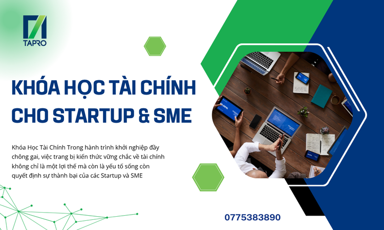 Khóa Học Tài Chính: Nền Tảng Vững Chắc Cho Startup & SME