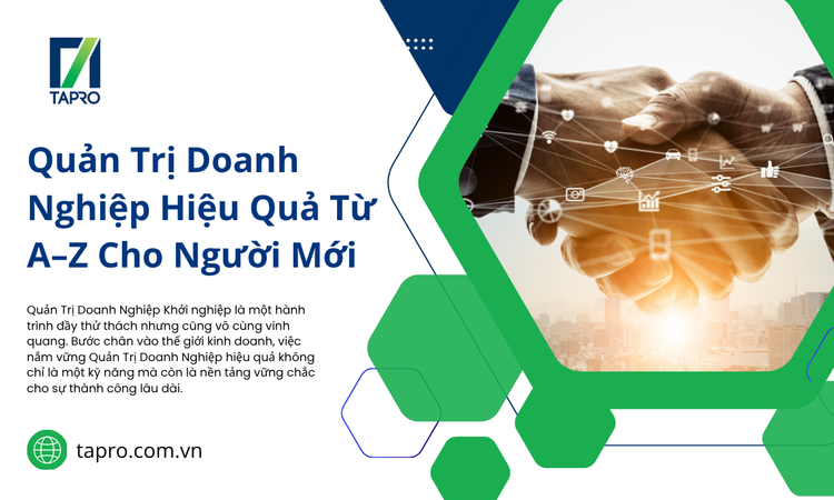 Hiểu Rõ Bản Chất Của Quản Trị Doanh Nghiệp