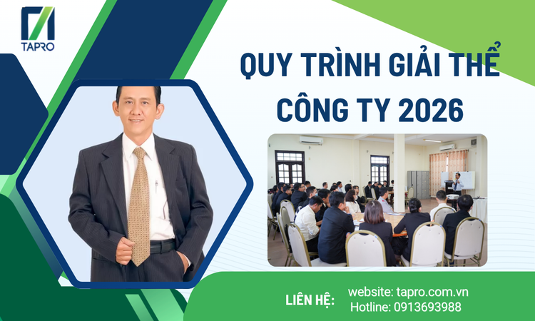 Quy Trình Giải Thể Công Ty 2026: Hướng Dẫn Chi Tiết Từ A-Z Cho Doanh Nghiệp