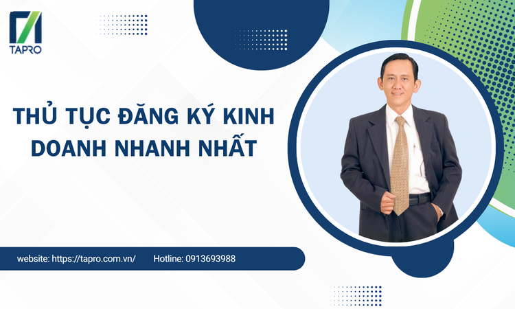 Thủ Tục Đăng Ký Kinh Doanh Nhanh Nhất – Hướng Dẫn Chi Tiết Từ A-Z Cho Cá Nhân Và Doanh Nghiệp